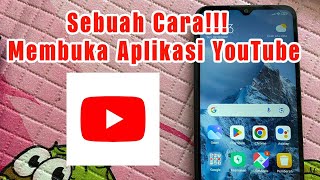 CARA MEMBUKA APLIKASI YOUTUBE DENGAN BENAR DAN NORMAL