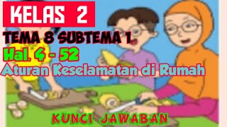 Kunci Jawaban Tematik Kelas 2 Tema 8 Subtema 1 Pembelajaran 1 - 6 Kurikulum 2013 Revisi 2018