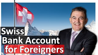 How to open a Swiss Bank Account for non-resident?