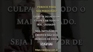 PERDOE PARA SER PERDOADO! Lucas 17:3 - ANDRÉ IUJI