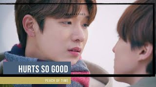 🎵Hurts So Good💕//Bl fmv💕//Peach of Time💕//Korean Mix_Korean drama💕