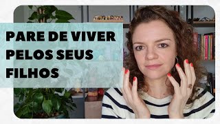 É MUITO PESADO PARA O FILHO SER RESPONSÁVEL PELA FELICIDADE DA MÃE | Priscila Fernandes