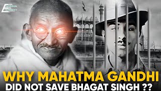 Why Mahatma Gandhi did not save Bhagat Singh? Unraveling the Historical Context