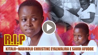 KITALO: Kadama Eyalwala Navundira E Saudi Arabia Afudde, Miranga Myerere | Nabikolo Christine