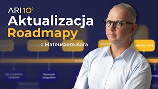 ARI10 - Aktualizacja Roadmapy z Mateuszem Kara