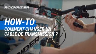 TUTO 🔧 Comment changer un cable de transmission ? - ROCKRIDER