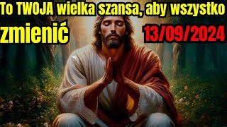 Bóg mówi: WIELKA SZANSA NA ZMIANĘ ŻYCIA, CZY JEST TO WIADOMOŚĆ OD Boga?