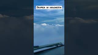 Most Beautiful Flight - Lautan Awan di Langit Indonesia - Skypea in Indonesia