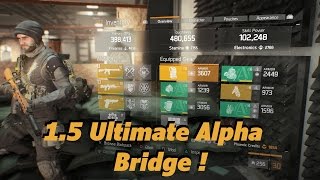 1.5 Ultimate Alpha Bridge PvE and PvP Build (The Division) Gameplay