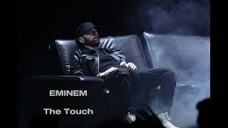 EMINEM - The Touch (2024)