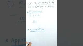 Estimations and Approximations / CH -1: Knowing our numbers /class 6th /maths /ncert