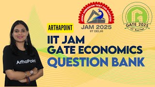 IIT JAM Economics Question Bank | GATE Economics Question Bank | ArthaPoint Mock Test Series