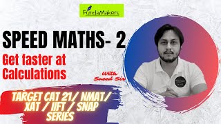 Speed Maths- 2 for CAT, XAT, IIFT, NMAT, SNAP | CAT 2021 Online Preparation