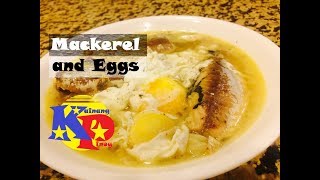 Mackerel and Eggs Special Soup