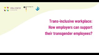 Trans-inclusive workplace: How employers can support their transgender employees?