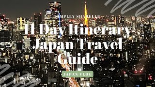 11 Day Japan Itinerary | Full Japan Travel Guide