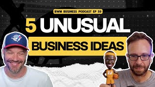 Exploring Quirky Business Ideas That Inspire | Business Podcast