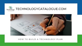 Webinar | How To Build a Technology Plan