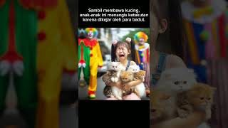 Nangis ketakutan dikejar badut jahat #kucinglucu #badut