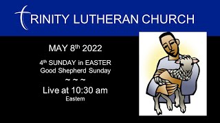 WORSHIP: MAY 8st 2022 | 4th SUNDAY in EASTER