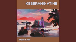 Keserang Atine