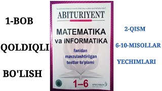 1.Bob.Natural va butun sonlar. 5.Qoldiqli bo'lish.2-QISM YECHIMLARI