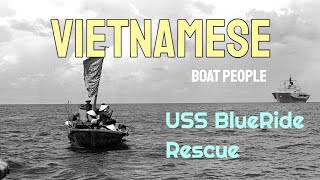 USS Blue Ridge Rescued Vietnamese Boat People- Rescue Operation Part 2