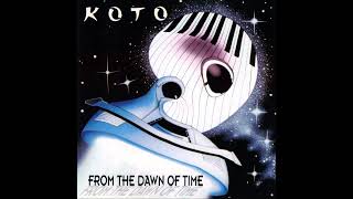 Koto - From The Dawn Of Time