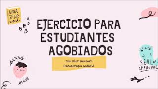 Ejercicio para estudiantes agobiados