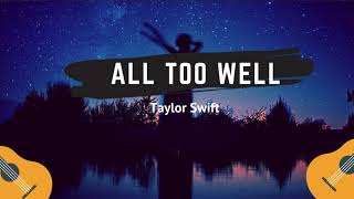 Taylor Swift - All Too Well (Lyrics)