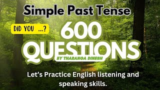 600 amazing English questions for daily use | Simple Past tense questions | One hour study plan