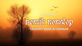 lagu minang remik terbaru 2024  Teman perjalanan menjadi syahdu