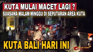 MACET ! KUTA BALI HARI INI | KONDISI PARIWISATA BALI