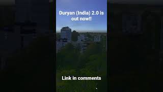 Duryan (India) 2.0 is out now!