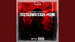 Concrete Barz #91.1 (feat. Snellemotion & Terry3Verson)