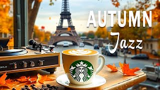 Autumn Morning Coffee and Uplifting Jazz Tunes 🌟 Happy Jazz Music for Good Moods 🎵