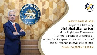 Keynote Address by Shri Shaktikanta Das at the High-Level Conference "Central Banking at Crossroads"