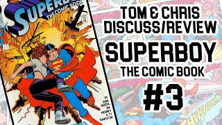 Superboy: The Legacy - Reviewing Superboy The Comic Book Issue #3