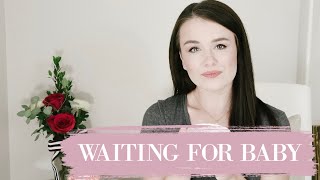 Waiting For Baby | Infertility Journey