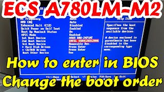 rd #335 How to enter in BIOS and change the boot order for ECS A780LM M2