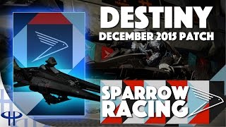 Destiny - The Taken King - Sparrow Racing! (Dec 2015 Patch Update)