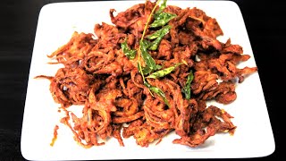 Onion Pakoda Recipe/ Easy & Crispy Onion Pakoda for Tea Time/சுலபமான முறையில் வெங்காய பக்கோடா