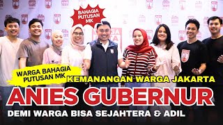 🔴 Bahagian Warga Jakarta, Putusan MK Peluang Anies Gubernur❗ Demi Menolong Warga, Terima Kasih MK❗