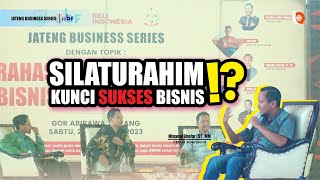 SILATURAHMI ADALAH KUNCI KESUKSESAN #bisnis