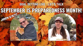 September is PREPAREDNESS MONTH! Let's Talk About It! #7FGoalSetting2024 w/ @YogiHollowFarm