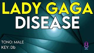 Lady Gaga - Disease - Karaoke Instrumental - Male