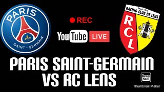 LIVE PARIS SAINT-GERMAIN vs RC LENS