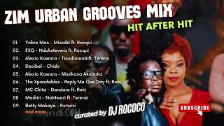 Zim Urban Grooves Best Hits Music Playlist (Chamhembe Hits Viral Mix By DJ Rococo) Mix 2023