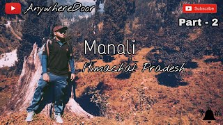 Adventure Camp at Manali || Part -2 ||