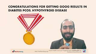 I had successfully gotten rid of diabetes, PCOD, and hypothyroidism within 90 days.